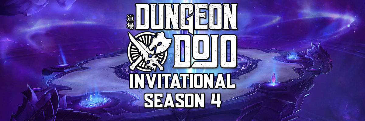 Dungeon Dojo Invitational Season 4
